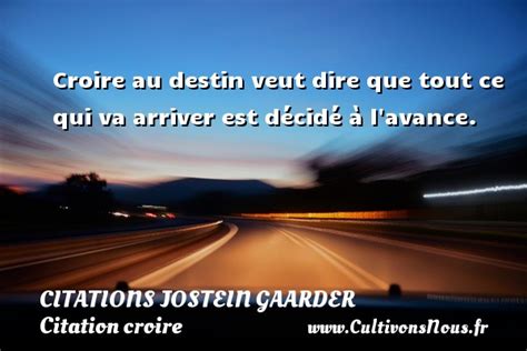 proverbes destin|que veut dire le destin.